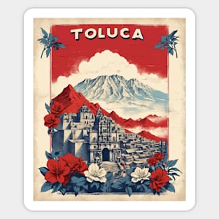 Toluca Mexico Vintage Poster Tourism Sticker